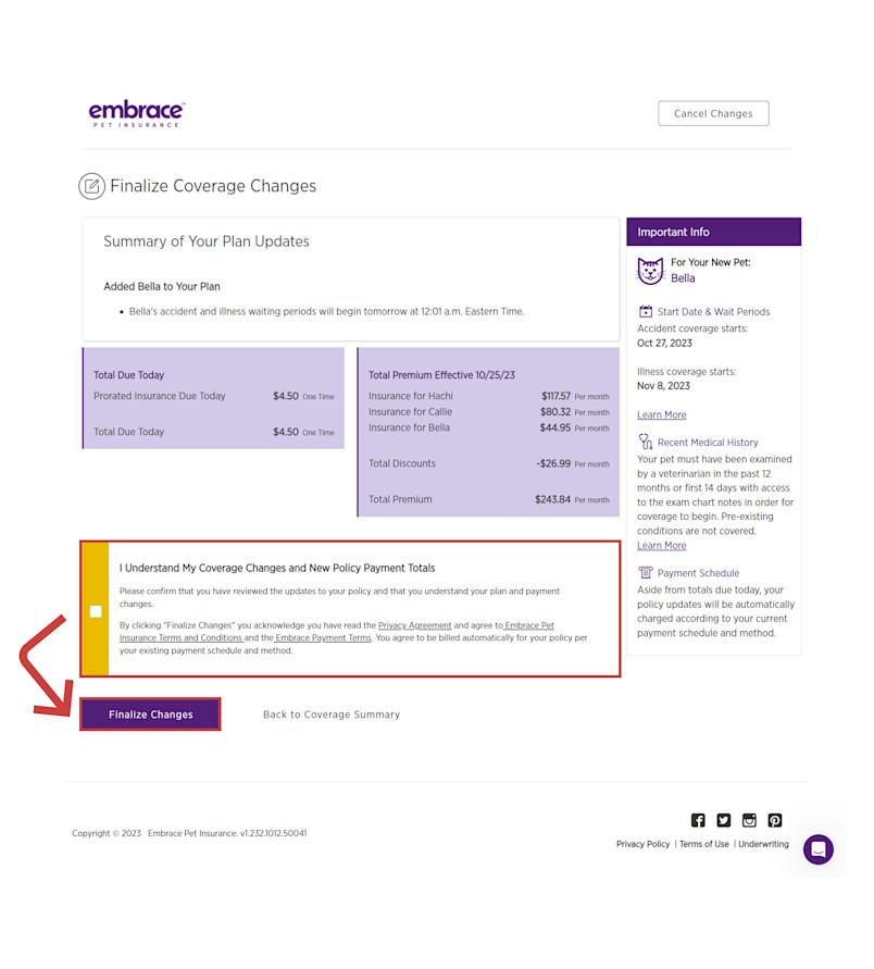 In this page, confirm the information is correct and acknowledge the changes by checking the box stating I Understand My Coverage and New Policy Payment Totals. Then select Finalize Changes.